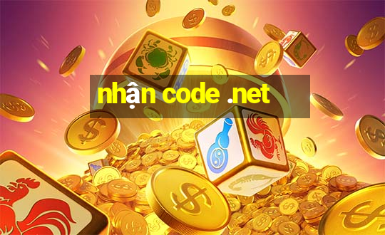 nhận code .net