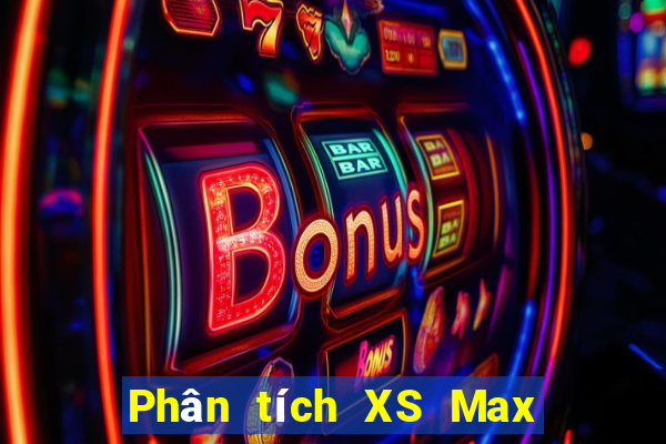 Phân tích XS Max 3D hôm nay