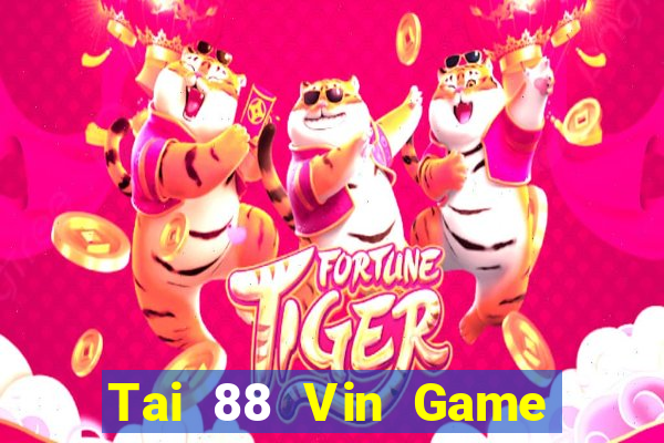 Tai 88 Vin Game Bài Offline