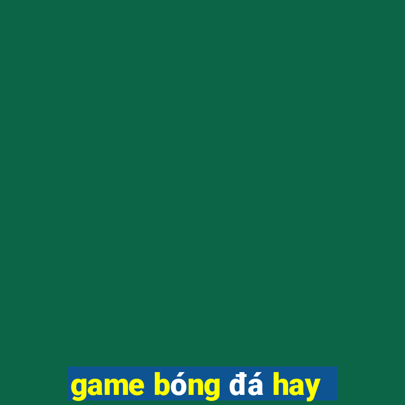 game bóng đá hay