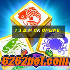 tải bắn cá online