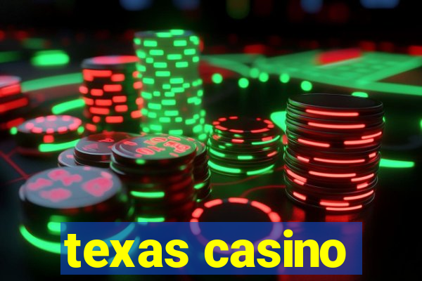 texas casino