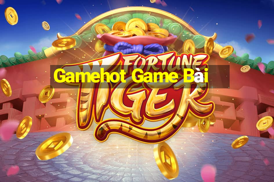 Gamehot Game Bài