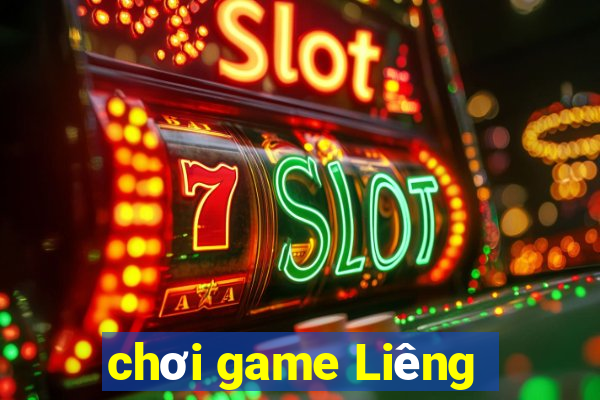 chơi game Liêng