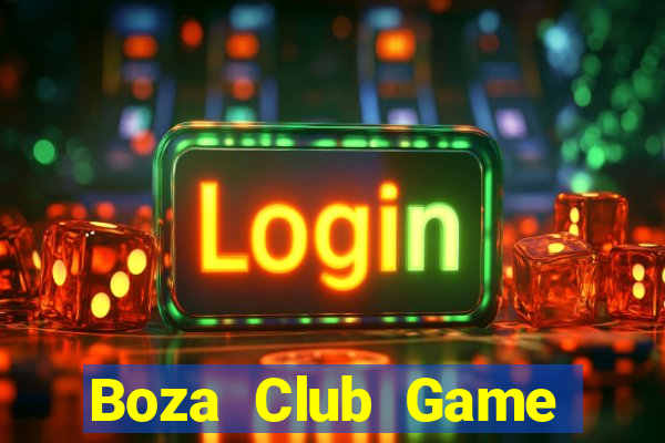 Boza Club Game Bài 52 Club