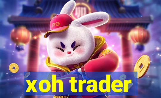 xoh trader