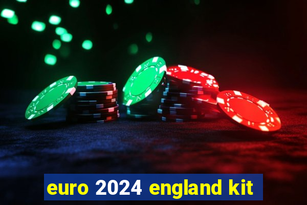 euro 2024 england kit