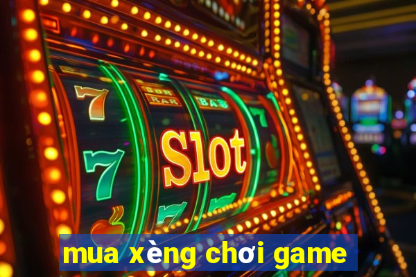 mua xèng chơi game