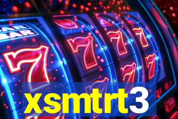 xsmtrt3