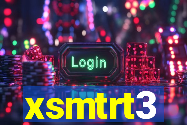 xsmtrt3