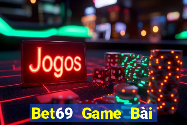 Bet69 Game Bài Đổi Thưởng Caovietnet