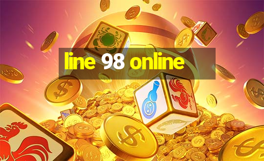 line 98 online