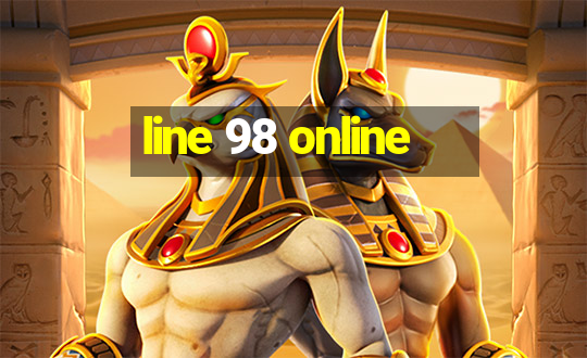 line 98 online