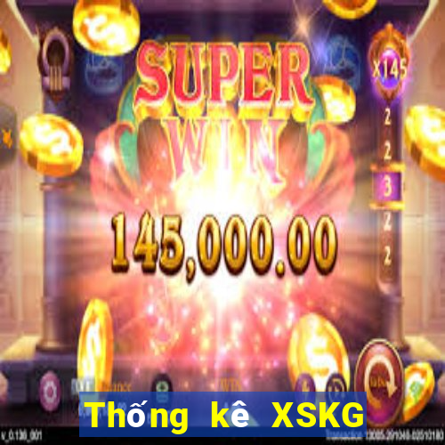 Thống kê XSKG Thứ 7