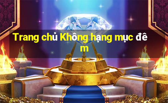 Trang chủ Không hạng mục đêm