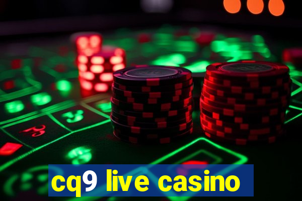 cq9 live casino