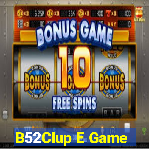 B52Clup E Game