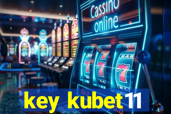 key kubet11