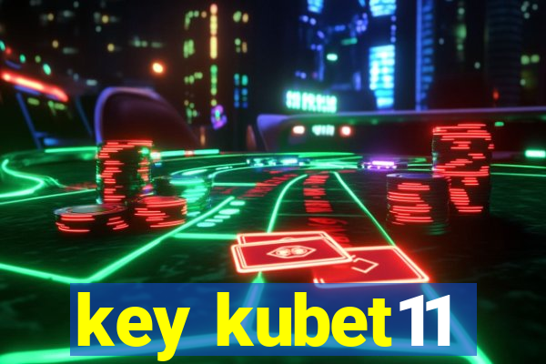 key kubet11