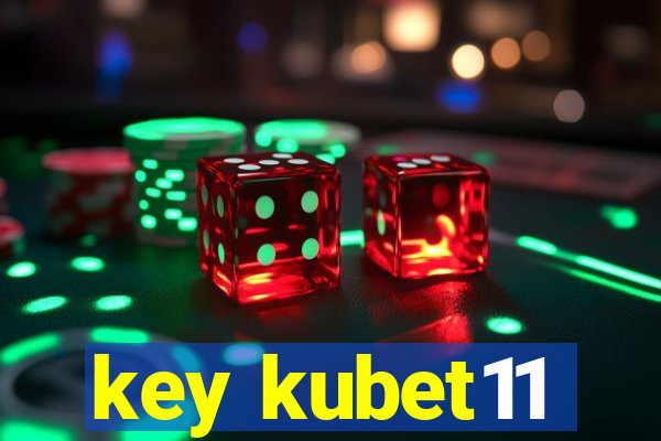 key kubet11