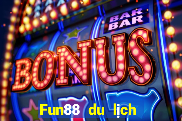 Fun88 du lịch điện tử Big Mimi