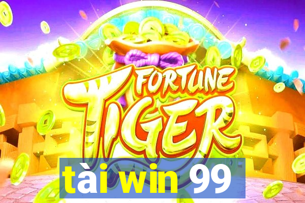 tài win 99