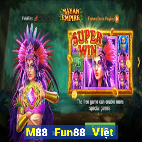 M88 Fun88 Việt nam Dicai