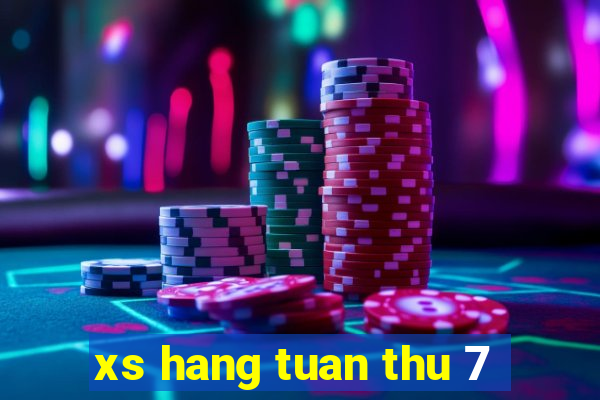 xs hang tuan thu 7