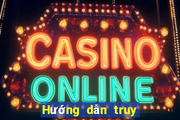 Hướng dẫn truy cập video bbin