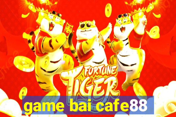 game bai cafe88