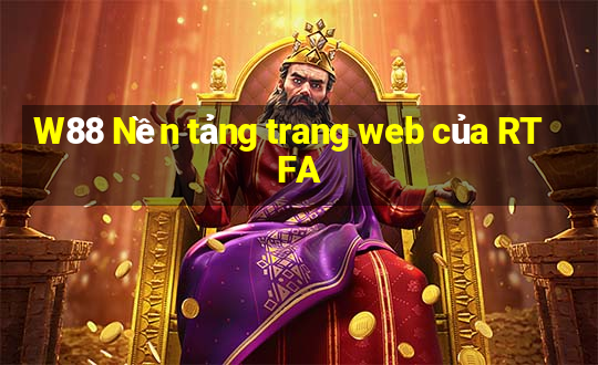 W88 Nền tảng trang web của RTFA