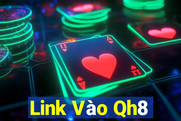 Link Vào Qh8