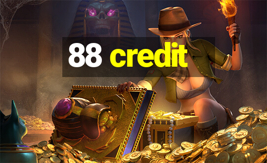 88 credit