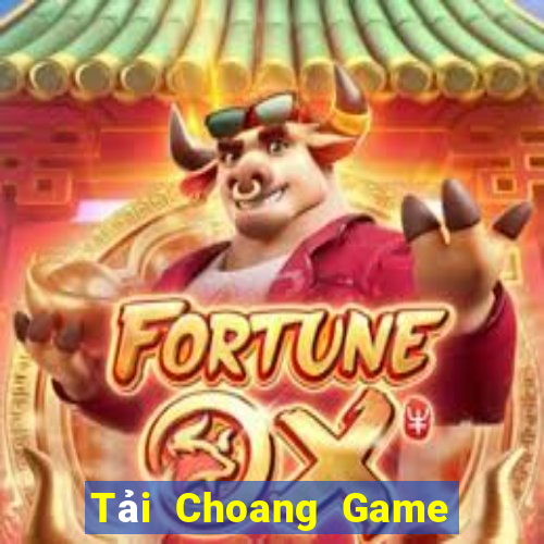 Tải Choang Game The Bài