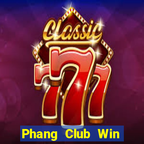 Phang Club Win Game Bài