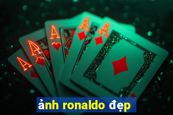 ảnh ronaldo đẹp