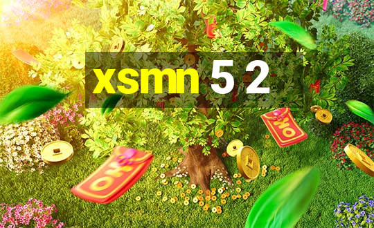 xsmn 5 2