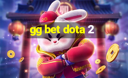 gg bet dota 2