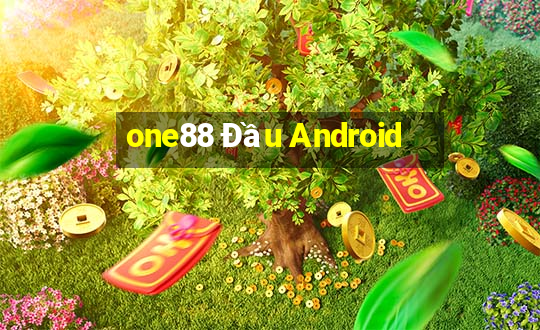 one88 Đầu Android