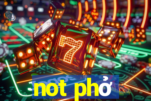 not phở