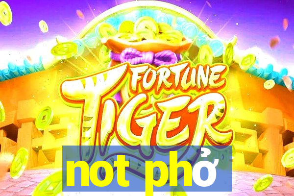 not phở