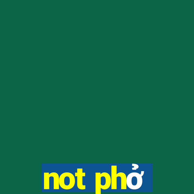 not phở