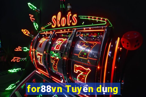 for88vn Tuyển dụng