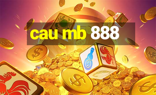 cau mb 888