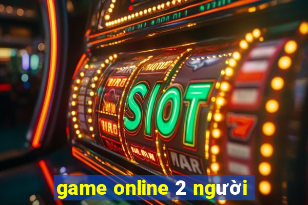 game online 2 người