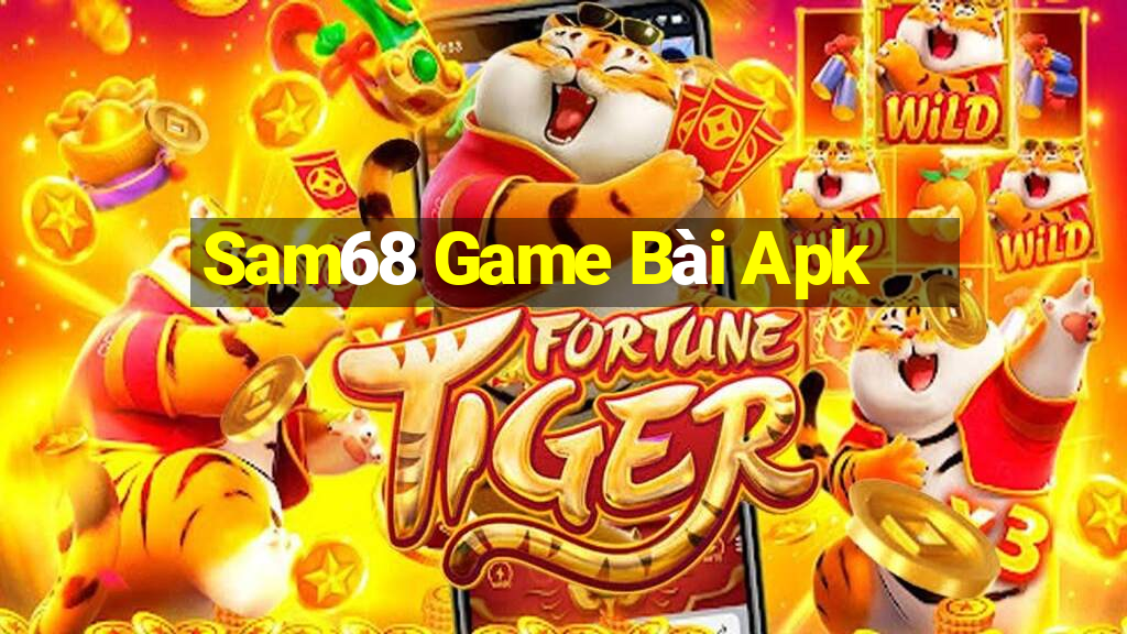 Sam68 Game Bài Apk