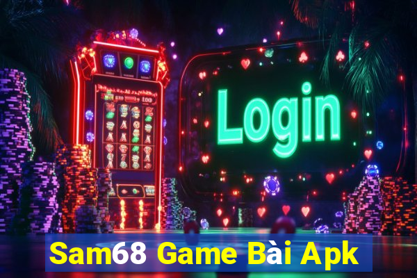 Sam68 Game Bài Apk