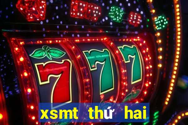 xsmt thứ hai hàng tuần