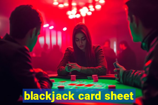 blackjack card sheet