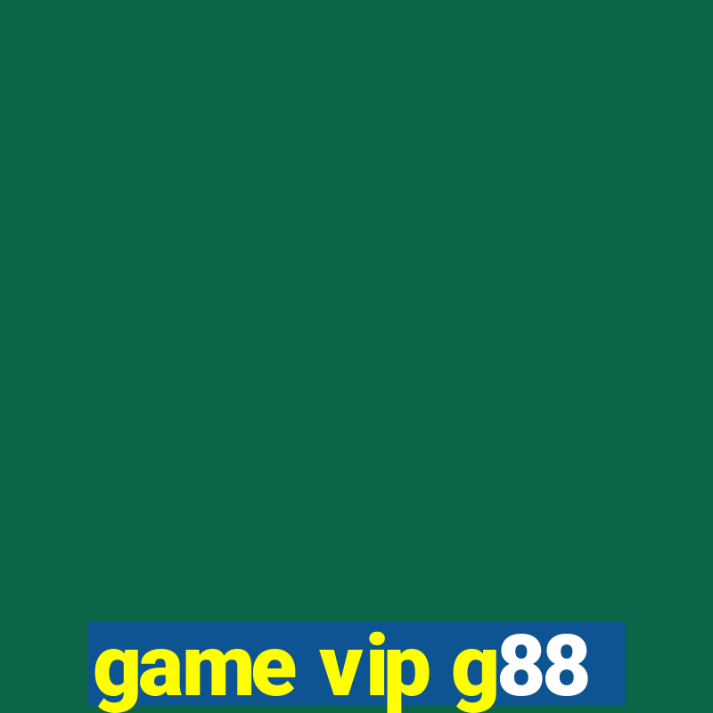 game vip g88